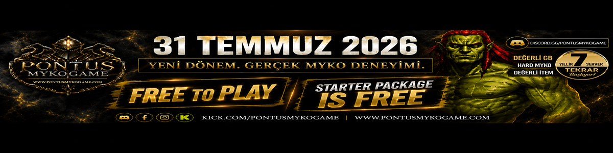 PontusMykoGame | v.1098 Old Myko | Yeni Sunucu PONTUS | Beta: 24 Temmuz | Official: 31 Temmuz 21:00