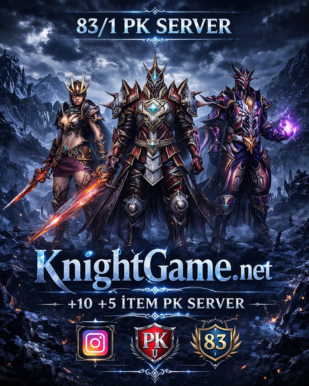 KnightGame.Net | +10 +5 PK SERVER | FULL PUS BASLANGIC | Hersey Ücretsiz | Her Gün IRK Var